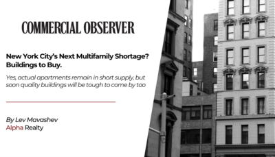Commercial Observer-New York Citys Next Multifamily Shortage